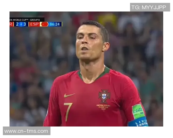 2018年葡萄牙与西班牙经典对决回顾精彩瞬间全记录